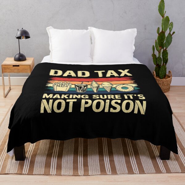 Item preview, Retro Dad Tax Making Sure It's Not Poison designed and sold by vintagearttee.