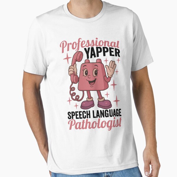 Item preview, Professional Yapper Speech Language Pathologist designed and sold by RyuEssence.