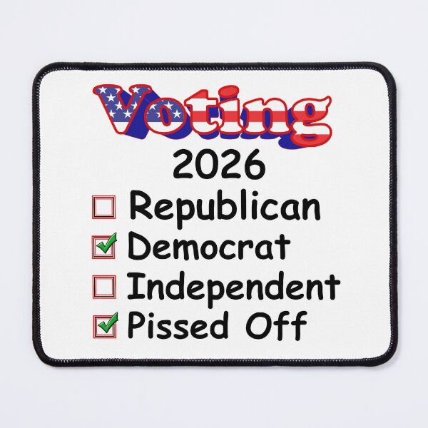 Item preview, Bold Really Pissed Off Voting Democrat 2026 Design designed and sold by jglawson676.