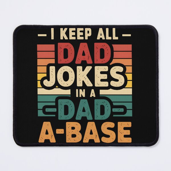 Item preview, I Keep All Dad Jokes In A Dad A Base designed and sold by vintagearttee.
