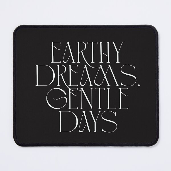 Item preview, Earthy Dreams, Gentle Days – Boho Nature Quote designed and sold by Pamthedesigner.