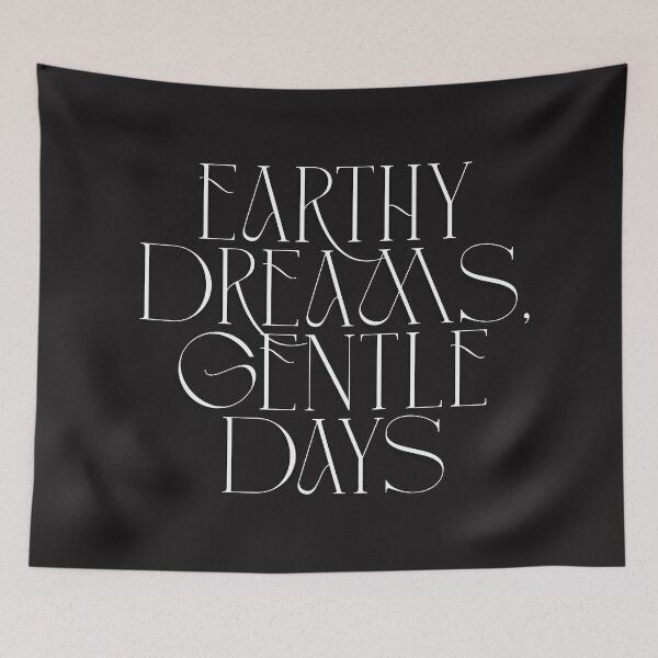 Item preview, Earthy Dreams, Gentle Days – Boho Nature Quote designed and sold by Pamthedesigner.