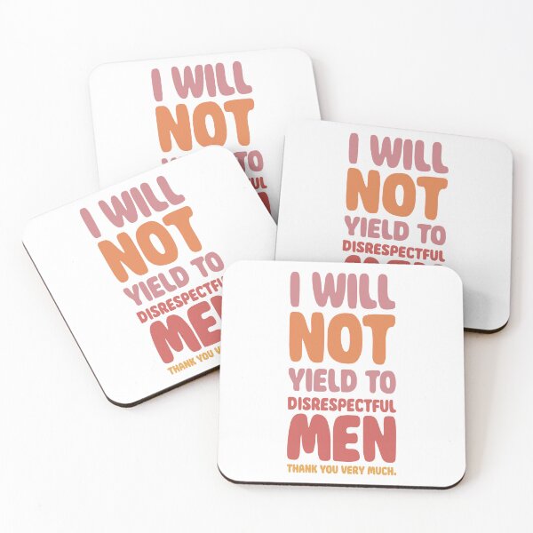 Item preview, I will NOT yield to disrespectful men - AOC designed and sold by Grace Allen.