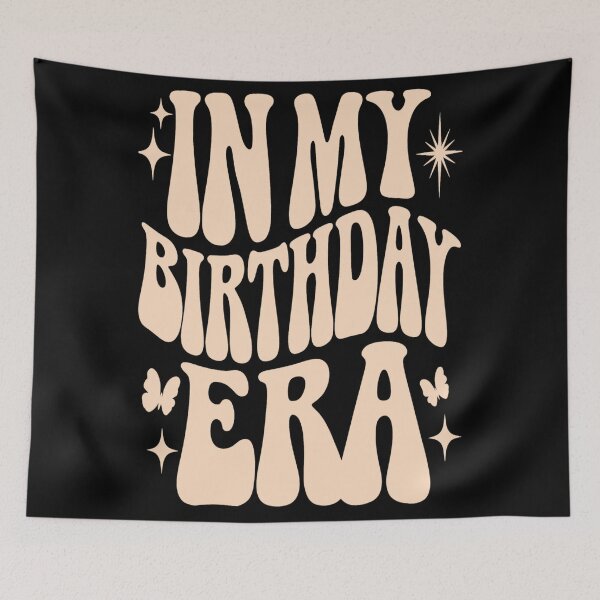 Item preview, In My Birthday Era designed and sold by KitonicTees.