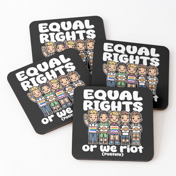 Item preview, EQUAL RIGHTS OR WE RIOT (POLITELY) - LGBTQIA+ GIFT designed and sold by KEF Custom.