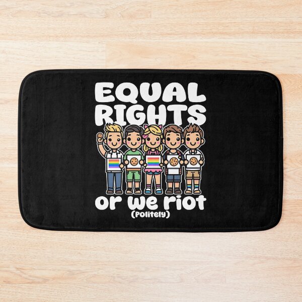 Item preview, EQUAL RIGHTS OR WE RIOT (POLITELY) - LGBTQIA+ GIFT designed and sold by KEF Custom.