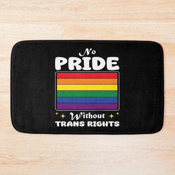 Item preview, NO PRIDE WITHOUT TRANS RIGHTS - LGBTQIA+ GIFT designed and sold by KEF Custom.