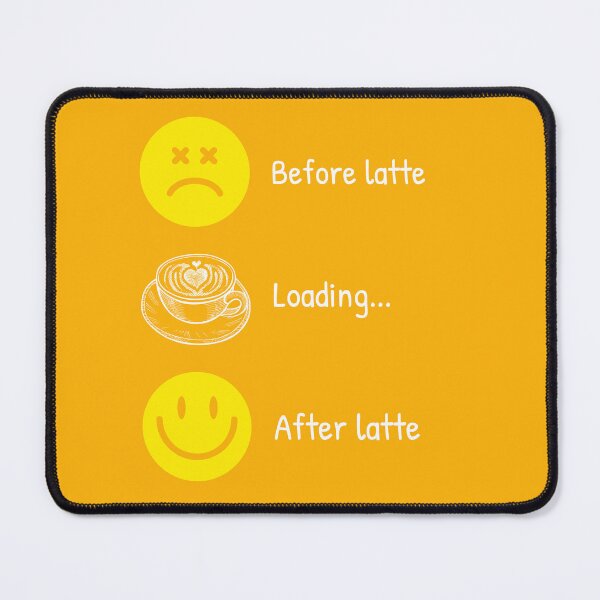 Item preview, Before Latte Loading After Latte Coffee Lovers designed and sold by PureGoldDesigns.