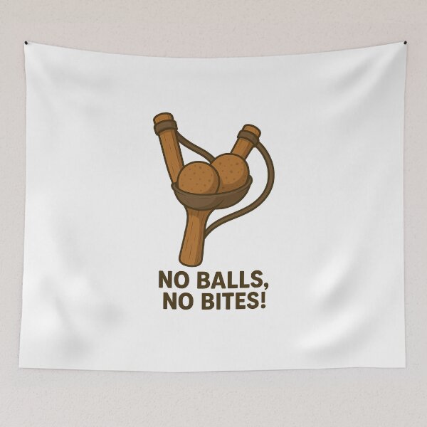 Item preview, No balls, no bites! designed and sold by Printsoft.