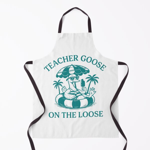 Item preview, Teacher Goose on the Loose Funny Summer Vacation Teacher designed and sold by Tigerr3g.