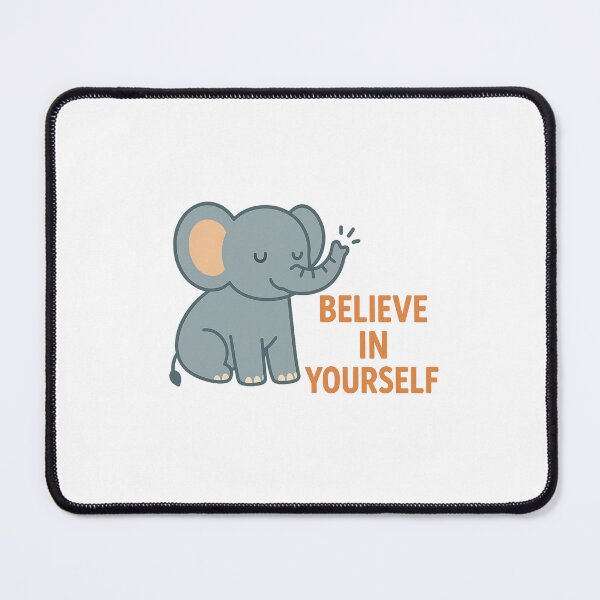 Item preview, Cute Elephant "Believe In Yourself" – Inspirational Animal Quote Design designed and sold by DJCApparel.