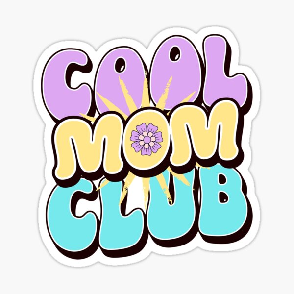 Item preview, Cool mom club designed and sold by BritishDelights.