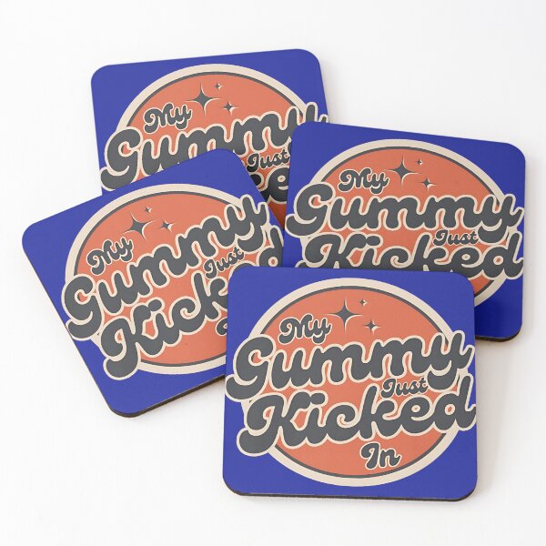 Item preview, My Gummy Just Kicked In designed and sold by Ahnesiatobul.