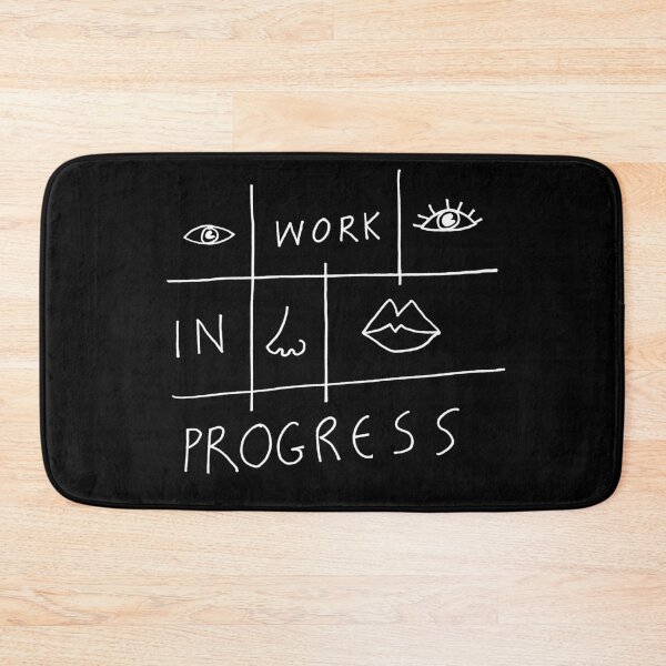 Item preview, WORK IN PROGRESS (WHITE) designed and sold by GoodGoodCompany.