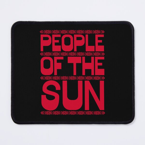 Item preview, People of the Sun designed and sold by UNK-Fatigues.