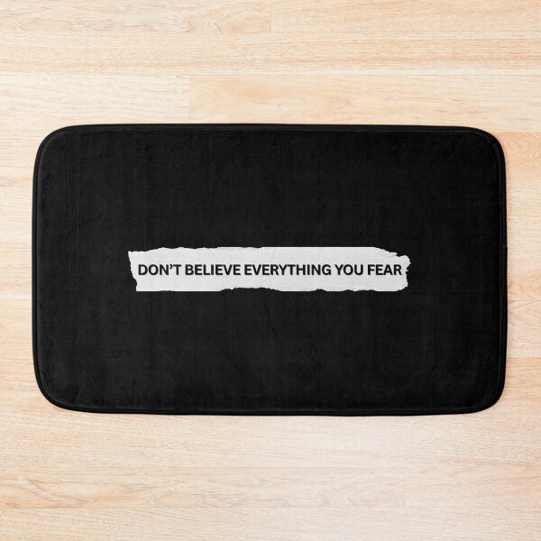 Item preview, Don't Believe Everything You Fear designed and sold by Shunned ExJw.