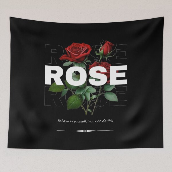 Item preview, "ROSE: Believe in Yourself" designed and sold by Desingalejandro.