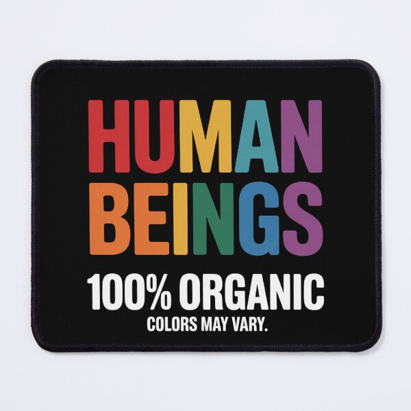 Item preview, Human Being 100% Organic Colors May Vary LGBT designed and sold by brynatshop.