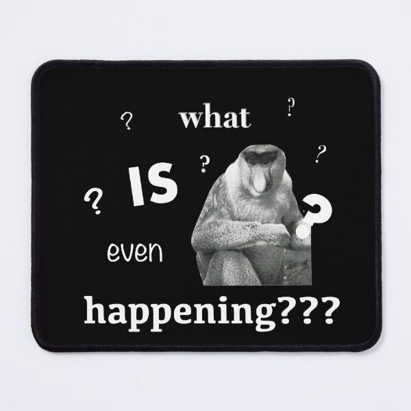 Item preview, What Is Even Happening? - White Text designed and sold by GoodGoodCompany.