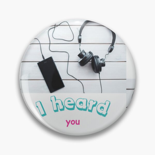Item preview, I heard you designed and sold by cristinagrafos.