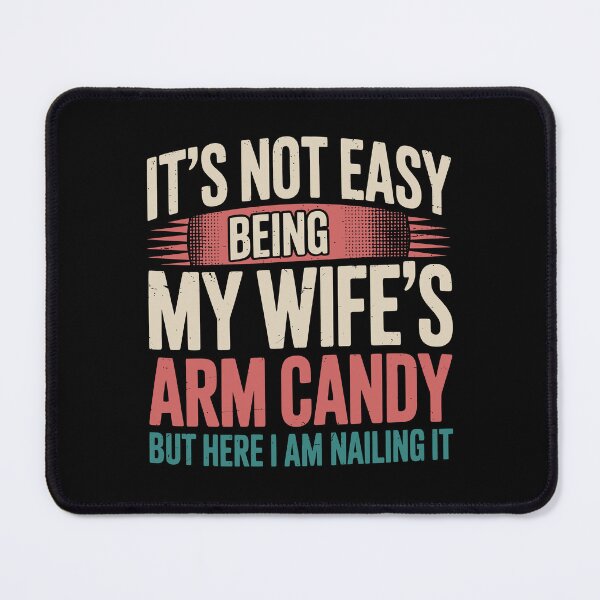 Item preview, Wife's Arm Candy | Funny Husband Dad Father's Day designed and sold by tmerchtrends.