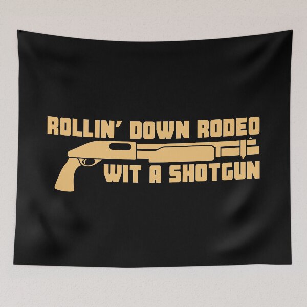 Item preview, Rollin’ Down Rodeo Wit a Shotgun designed and sold by UNK-Fatigues.