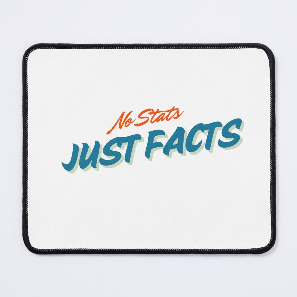 Item preview, No Stats, Just Facts: Truth Over Numbers designed and sold by MGR LABEL.