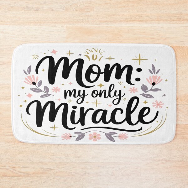 Item preview, MOM: My Only Miracle – Heartfelt Mother’s Day Gift designed and sold by Rajasekar.