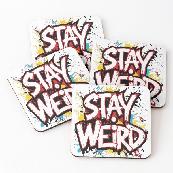 Item preview, Stay weird designed and sold by whatthefoxsays.