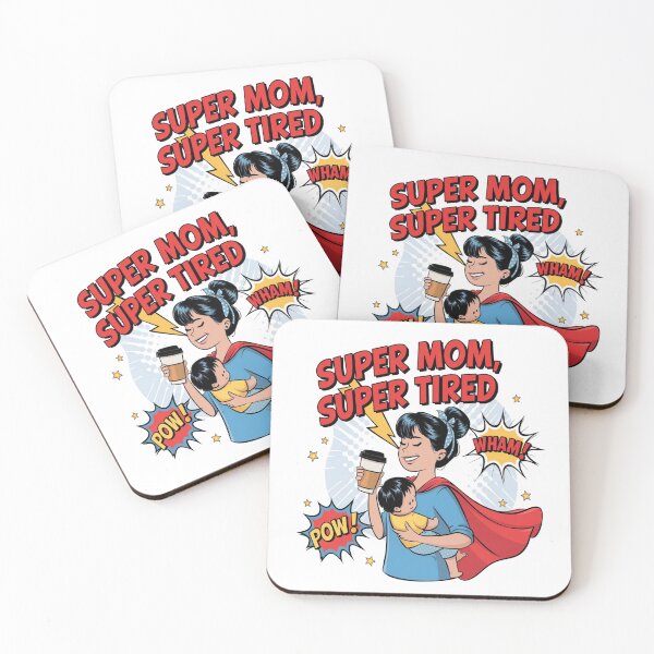 Item preview, Super Mom, Super Tired – The Ultimate Mother’s Day Gift designed and sold by Rajasekar.