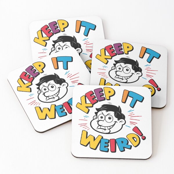 Item preview, Keep it weird designed and sold by whatthefoxsays.