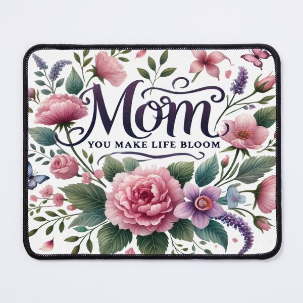 Item preview, Mom, You Make Life Bloom – Mother's Day Gift designed and sold by Rajasekar.