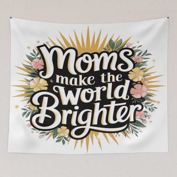 Item preview, Moms Make the World Brighter – Heartfelt Mother’s Day Gift designed and sold by Rajasekar.