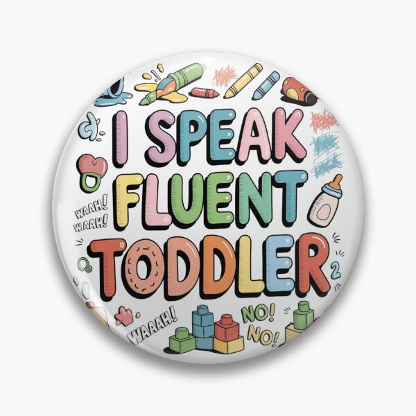 Item preview, I Speak Fluent Toddler – Funny Momma Life  designed and sold by Rajasekar.
