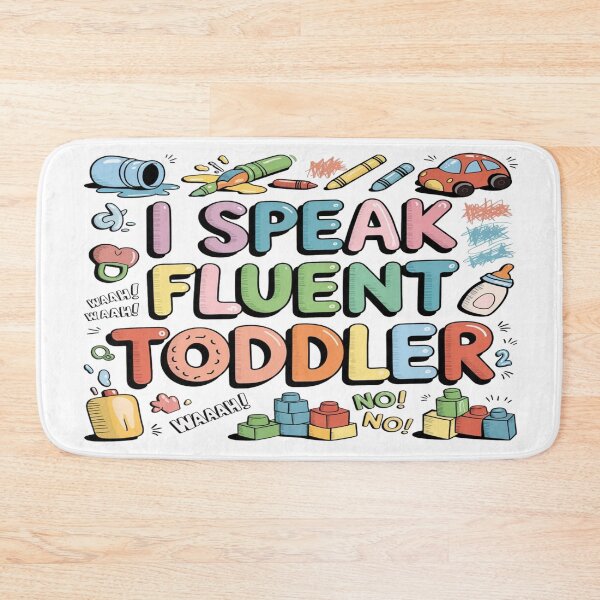 Item preview, I Speak Fluent Toddler – Funny Momma Life  designed and sold by Rajasekar.