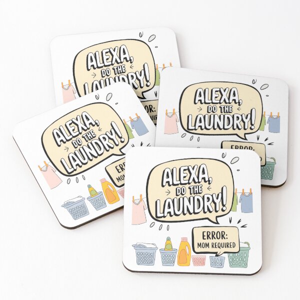 Item preview, Alexa, Do the Laundry – Funny Momma Life designed and sold by Rajasekar.