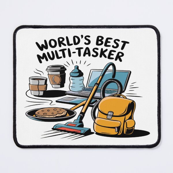 Item preview, World’s Best Multi-Tasker – The Ultimate Momma Life designed and sold by Rajasekar.