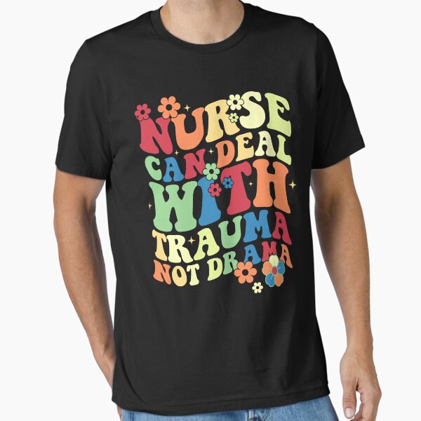 Item preview, Nurse Can Deal With Trauma Not Drama designed and sold by Huois4.