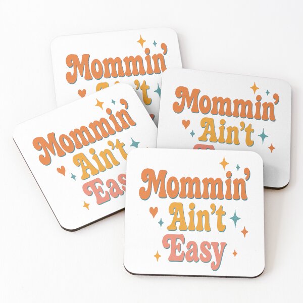 Item preview, Mommin’ Ain’t Easy Retro Design – Funny Momma Quote designed and sold by Rajasekar.