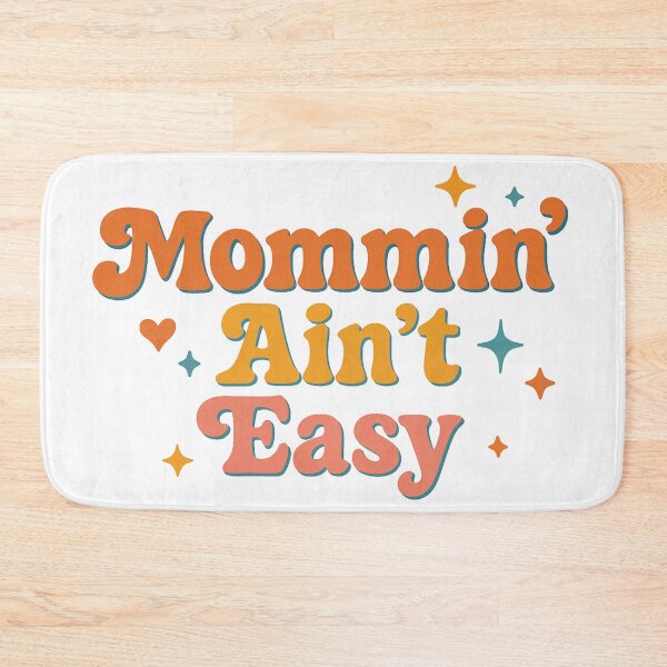 Item preview, Mommin’ Ain’t Easy Retro Design – Funny Momma Quote designed and sold by Rajasekar.