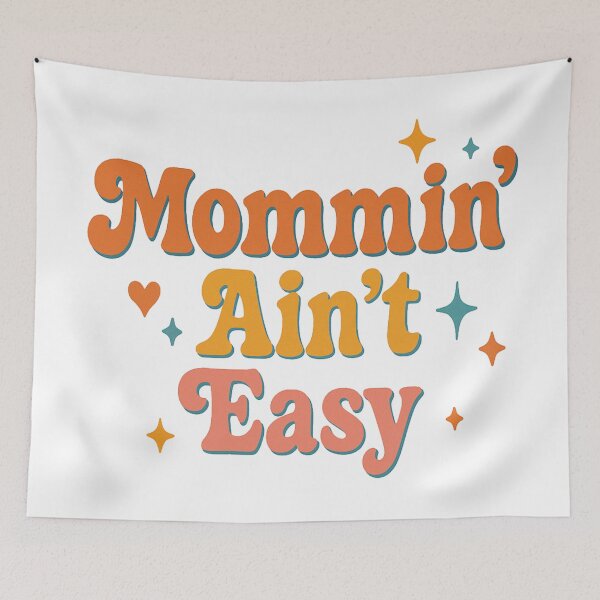 Item preview, Mommin’ Ain’t Easy Retro Design – Funny Momma Quote designed and sold by Rajasekar.