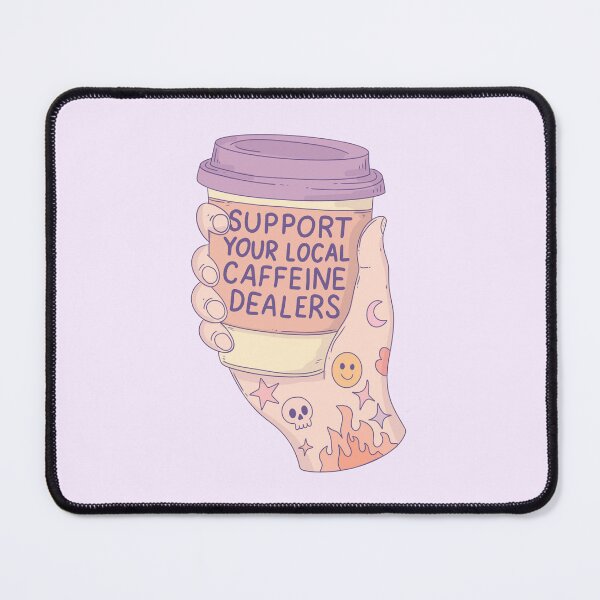 Item preview, Support Your Local Caffeine Dealers Tattoo Coffee Aesthetic designed and sold by Jess.a.creates.