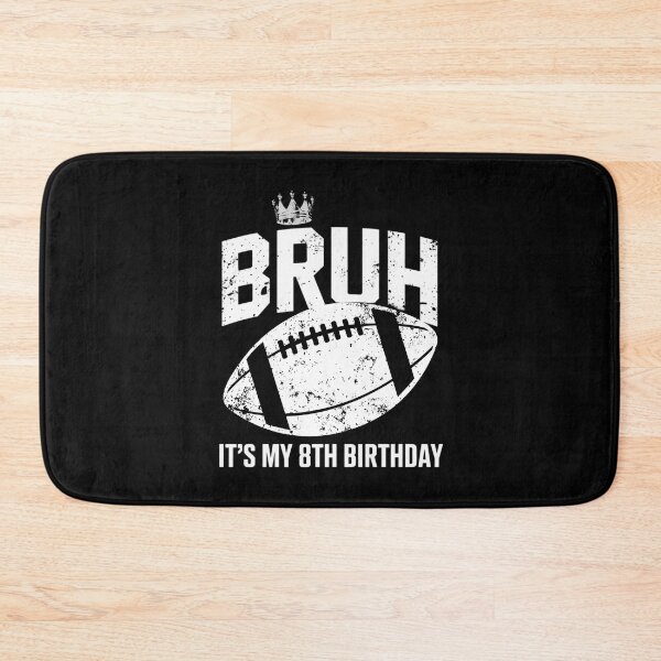 Item preview, Bruh It's My 8th Birthday Boy Football Player designed and sold by MotivaChic.
