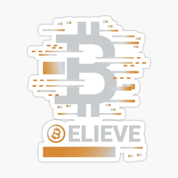 Item preview, Bitcoin “BELIEVE” Glitch Crypto Design designed and sold by InkRevolt.