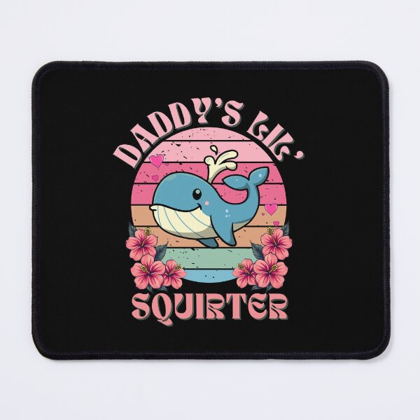 Item preview,  Daddy's Lil' Squirter  Funny Joke  Inappropriate  Raunchy  Adult Humor Hoodie Sarcastic Meme Gift Offensive Adorable Whale Squirter Design for Family Fun designed and sold by MotivaChic.