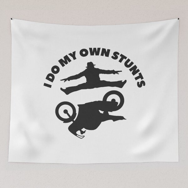 Item preview, I Do My Own Stunts designed and sold by UNK-Fatigues.