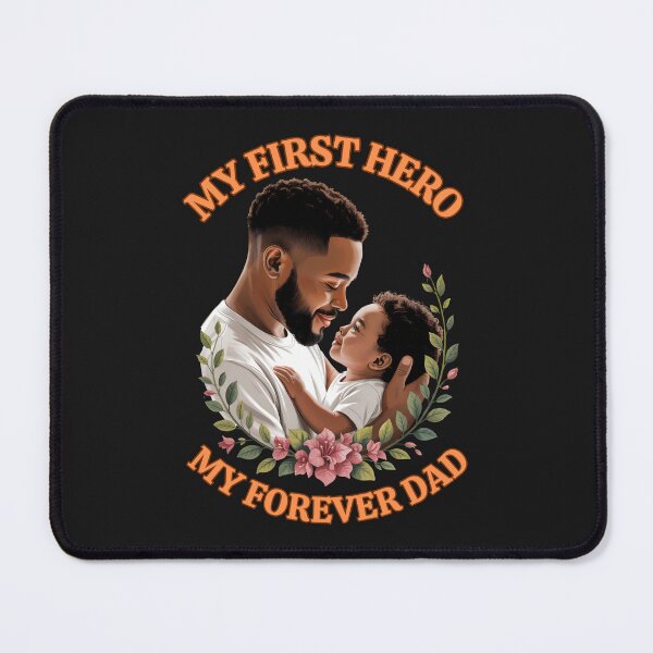 Item preview, Black Father Holding Baby With Flowers: My First Hero My Forever Dad designed and sold by elynne9.