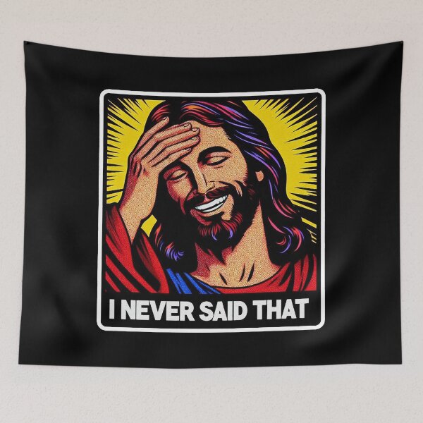 Item preview, Jesus Never Said That designed and sold by plushism.