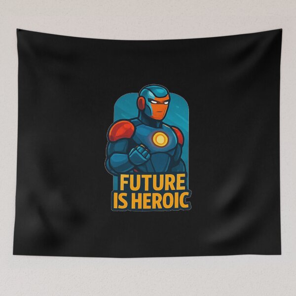 Item preview, Future Is Heroic designed and sold by okiiskandarart.