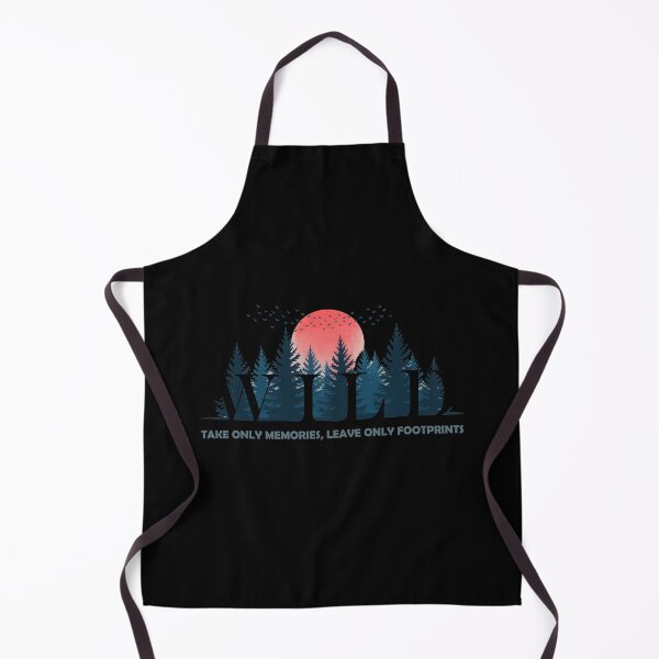 Item preview, Wild Take only memories, leave only footprints designed and sold by MonkiFlipp.